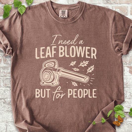 Leaf Blower T-Shirt