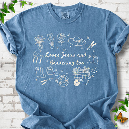 Loves Jesus Gardening T-shirt