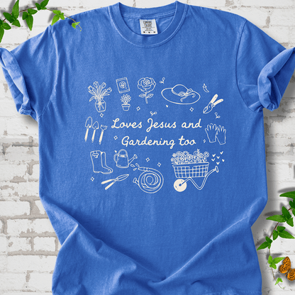 Loves Jesus Gardening T-shirt