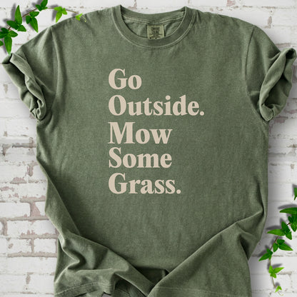 Moss Comfort Colors® T-shirt with cream Go Outside. Mow Some Grass. slogan