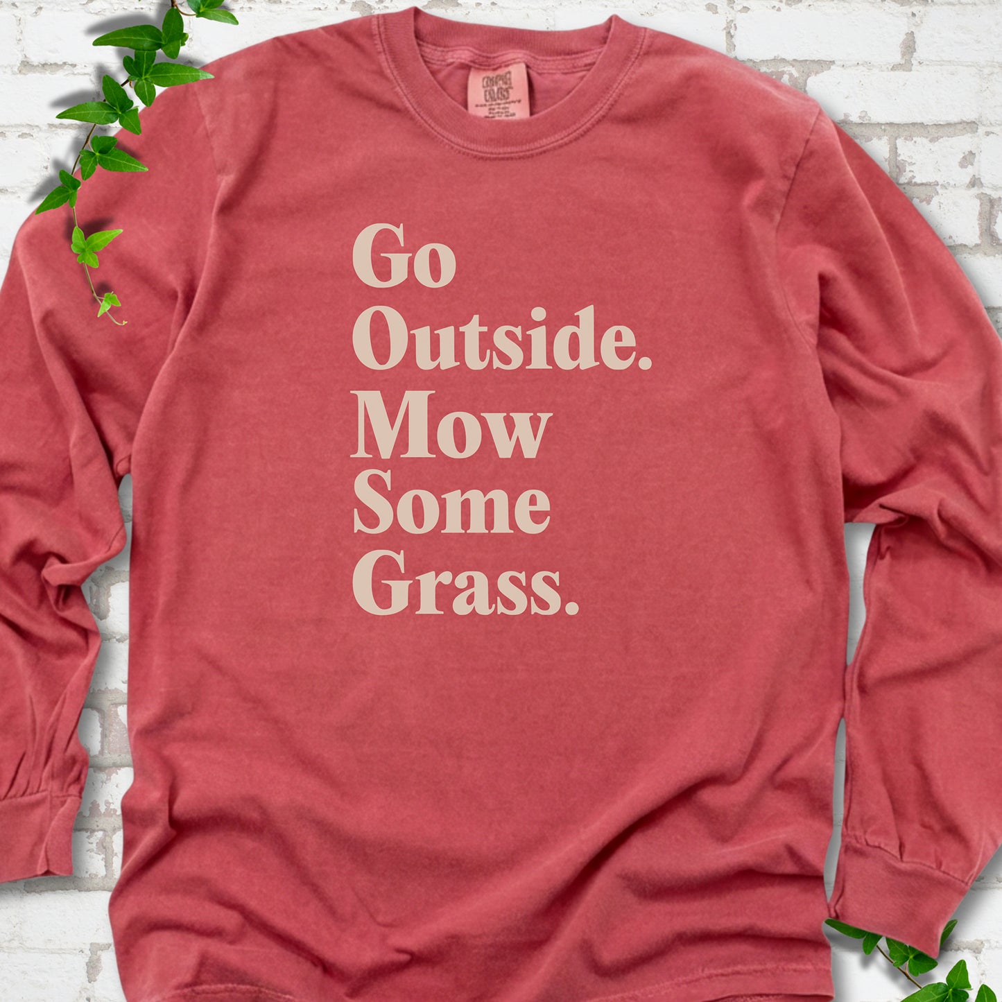 Crimson Comfort Colors® long sleeve T-shirt with cream Go Outside. Mow Some Grass. slogan