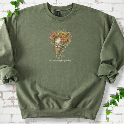 Never Enough Zinnias Sweatshirt