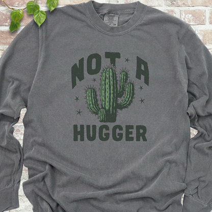 Not A Hugger Cactus LS T-Shirt
