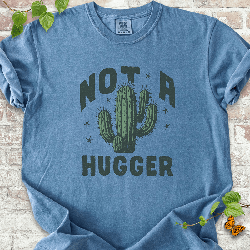 Not A Hugger Cactus T-Shirt