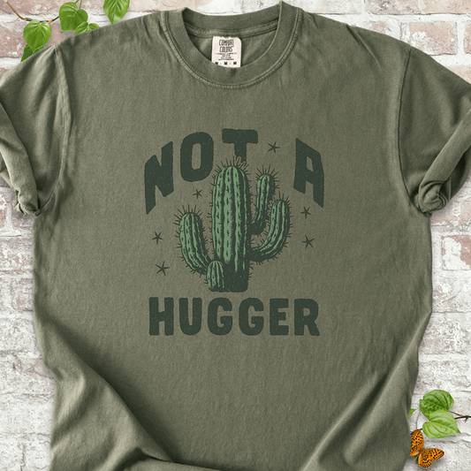 Not A Hugger Cactus T-Shirt