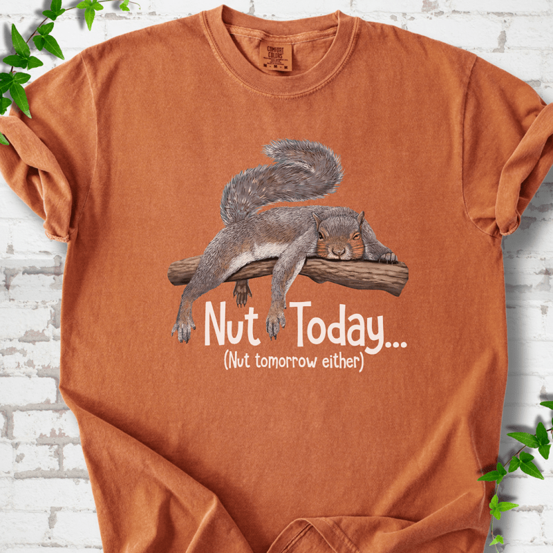 Nut Today Squirrel T-shirt