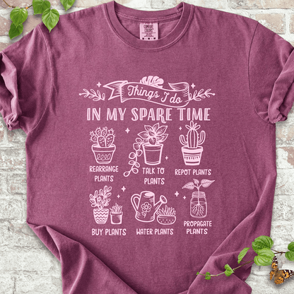 Plant Things I Do T-Shirt