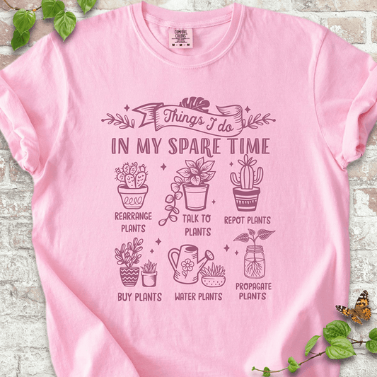 Plant Things I Do T-Shirt