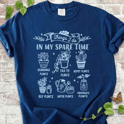 Plant Things I Do T-Shirt
