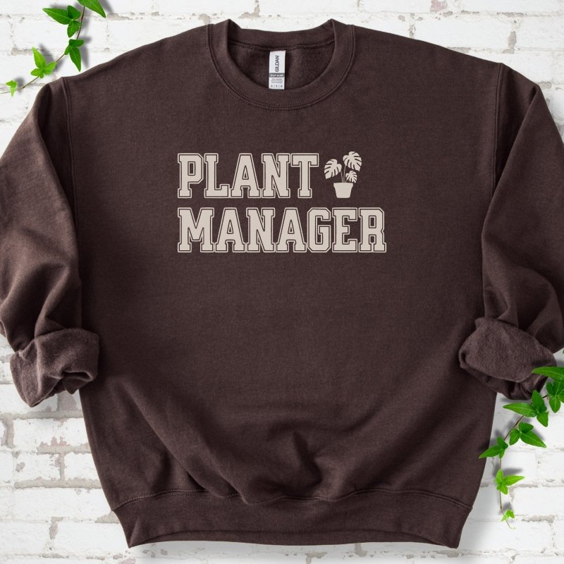 Plant Manager Sweatshirt