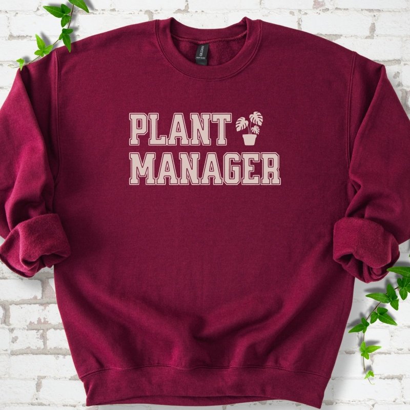 Plant Manager Sweatshirt