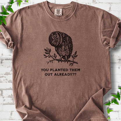Planted Them Out Owl T-Shirt
