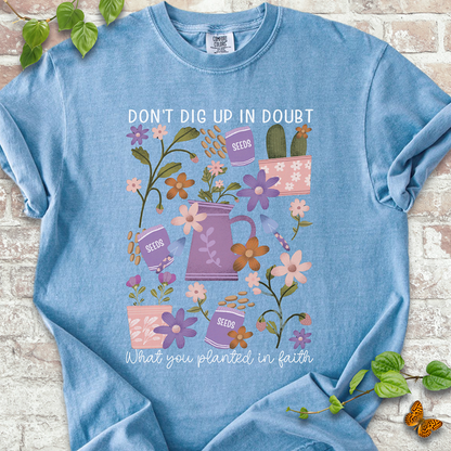 Planted in Faith T-shirt