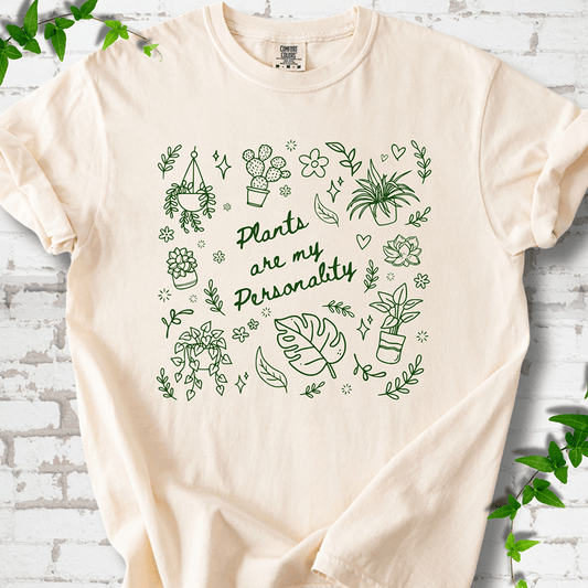 Plants Are My Personality T-shirt