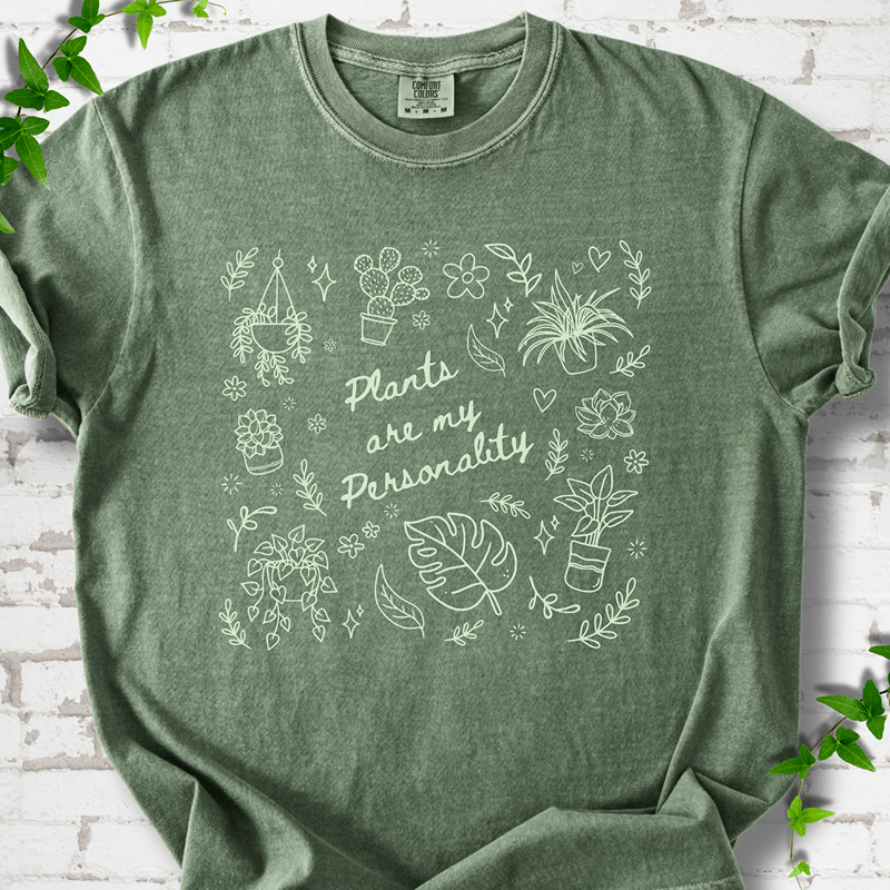 Plants Are My Personality T-shirt