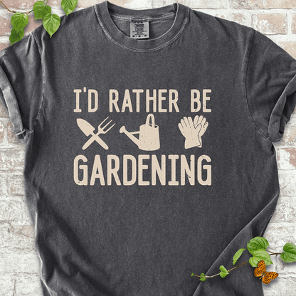 Rather Be Gardening T-Shirt