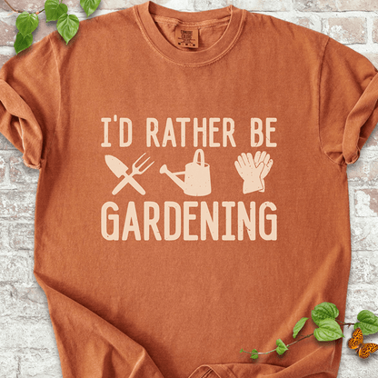 Rather Be Gardening T-Shirt