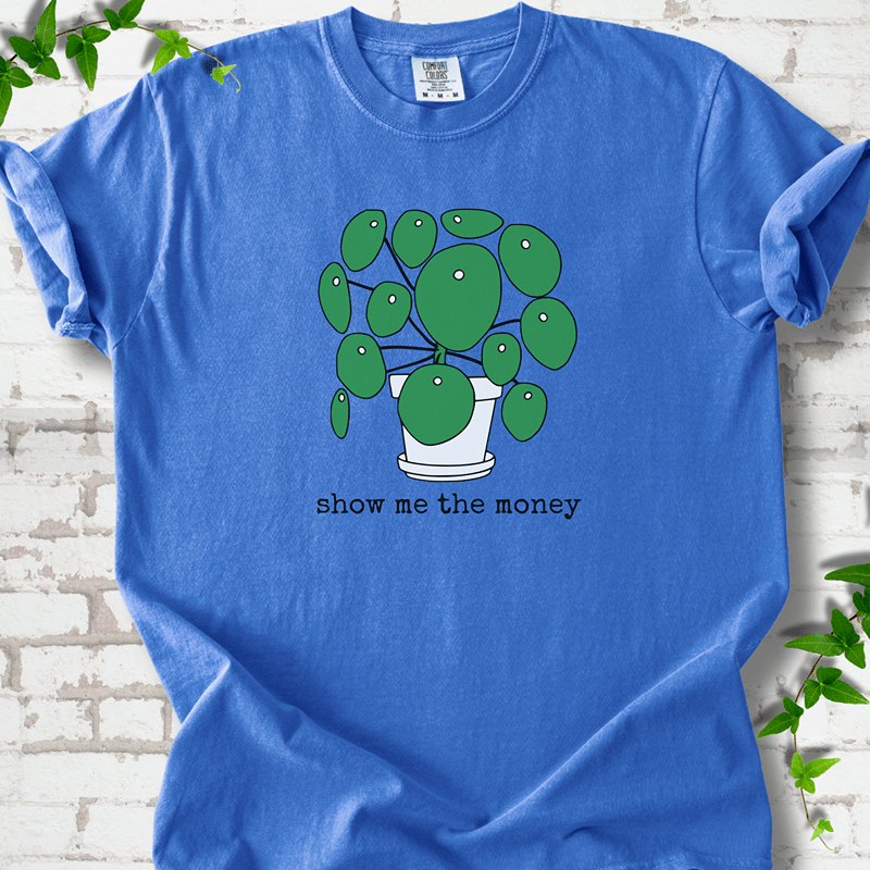 Show Me the Money Plant T-Shirt