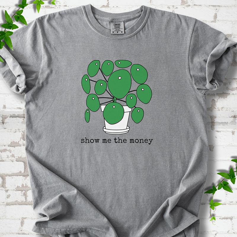 Show Me the Money Plant T-Shirt