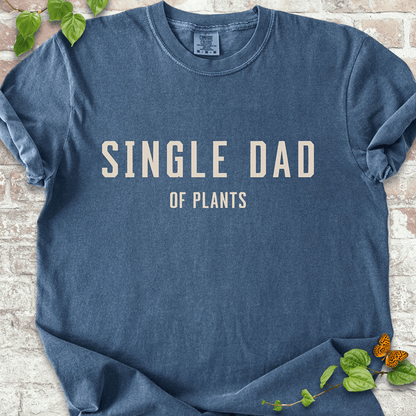 Single Dad T-Shirt