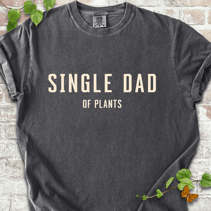 Single Dad T-Shirt
