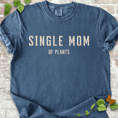Single Mom T-Shirt