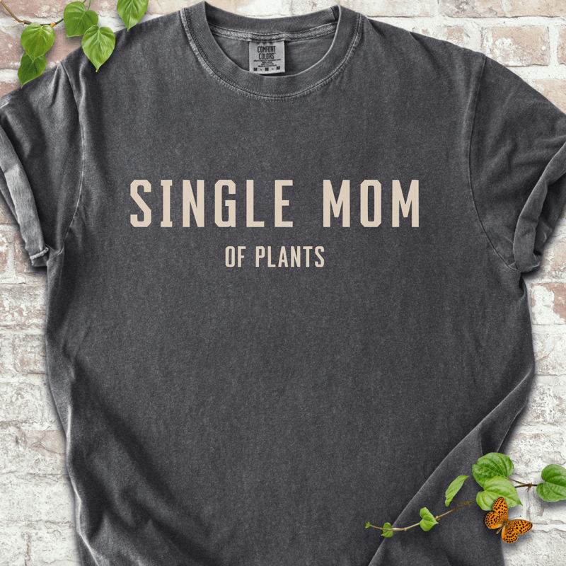 Single Mom T-Shirt