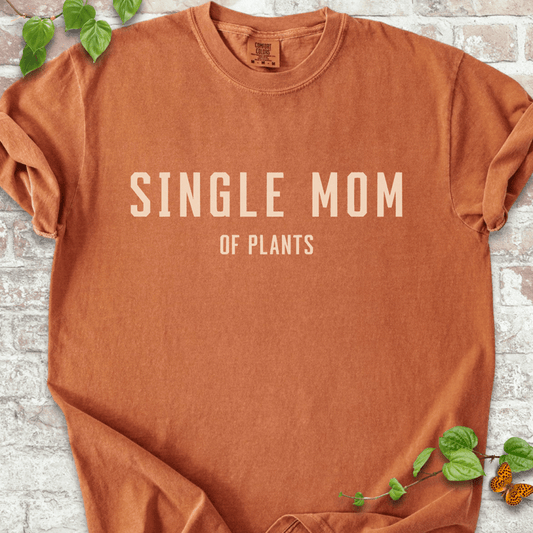 Single Mom T-Shirt