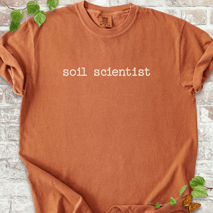 Soil Scientist T-shirt