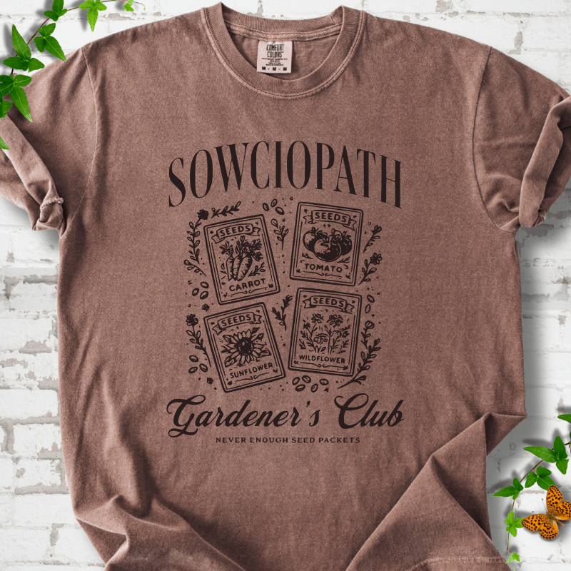 Sowciopath Gardeners Club T-Shirt