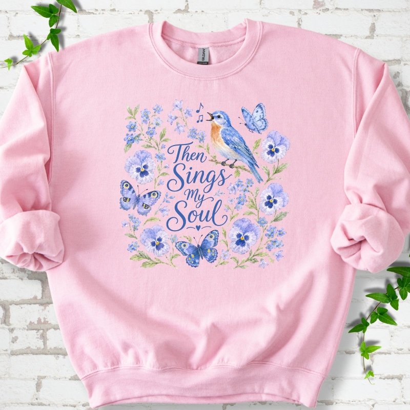 Then Sings My Soul Sweatshirt
