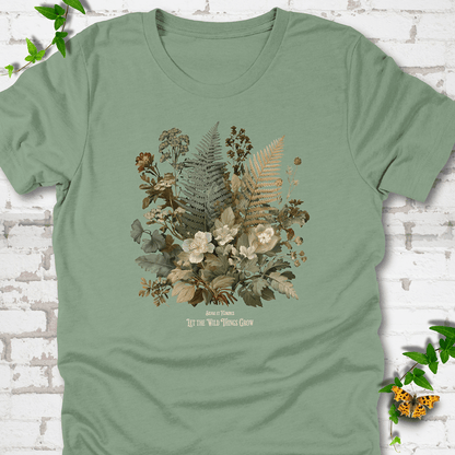Wild Things Grow T-Shirt