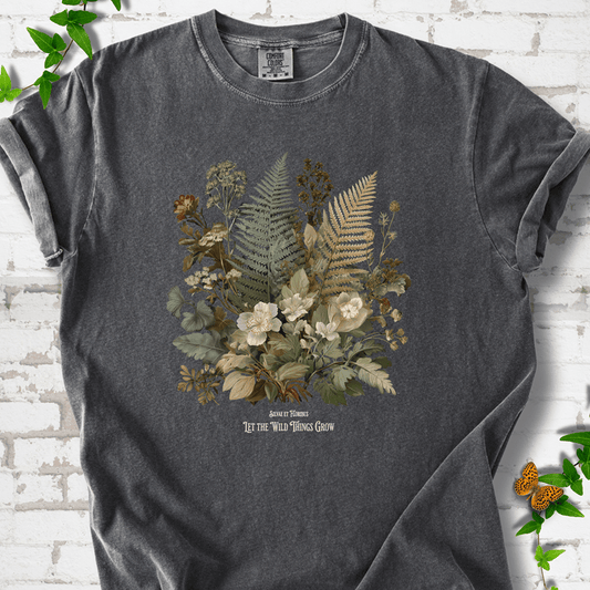 Wild Things Grow T-shirt