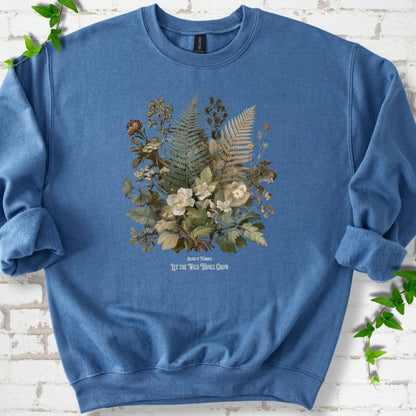 Wild Things Grow Sweatshirt
