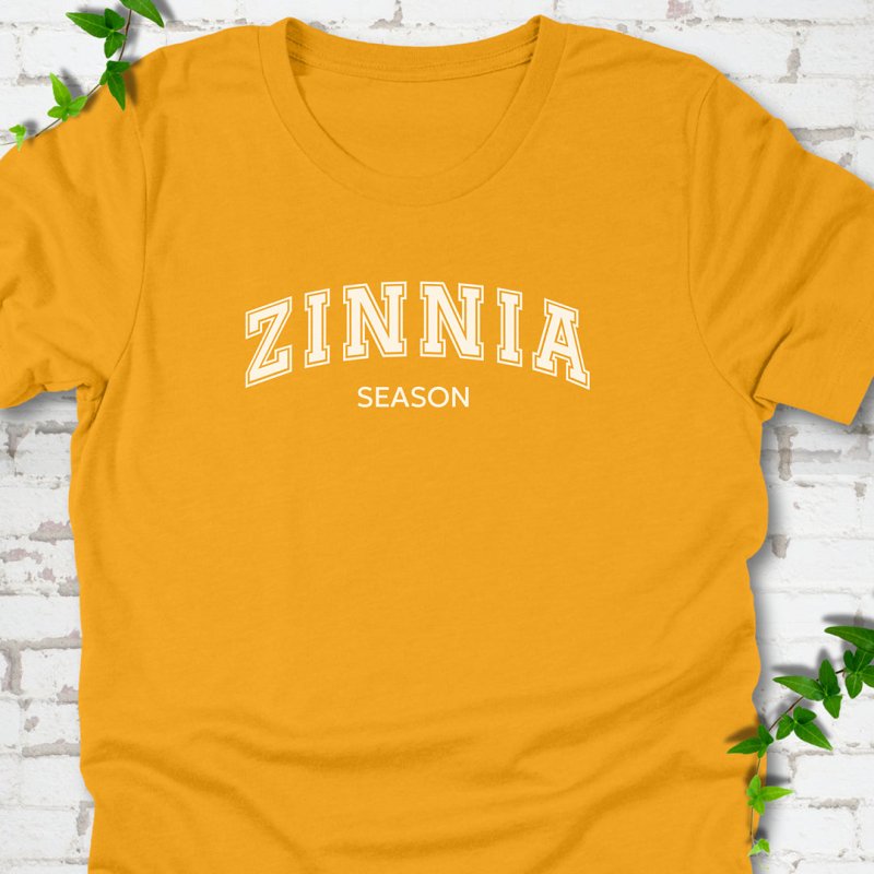 Zinnia Season T-Shirt