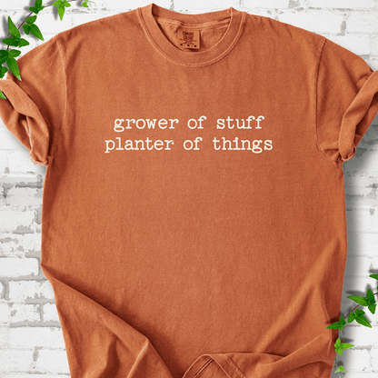 Grower of Stuff T-Shirt