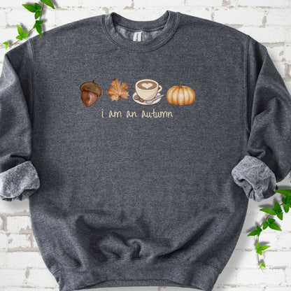 i am an autumn Sweatshirt