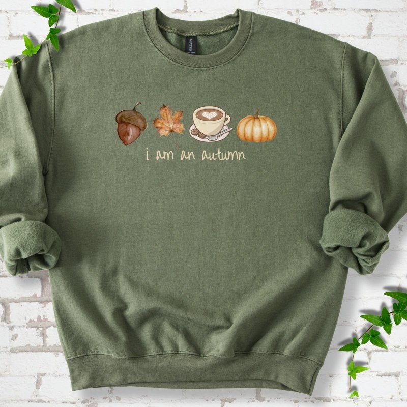 i am an autumn Sweatshirt