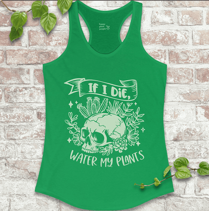 Bold green racerback tank with dramatic “Water My Plants” skeleton artwork
